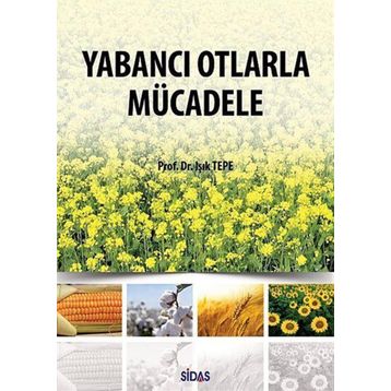 Yabancı Otlarla Mücadele - Işık Tepe