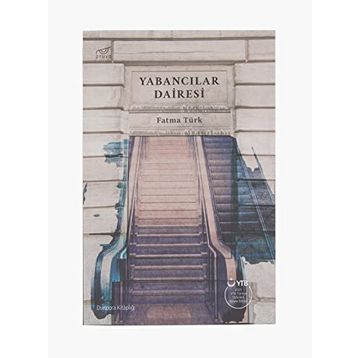 Yabancılar Dairesi - Fatma Türk