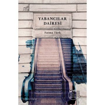 Yabancılar Dairesi - Fatma Türk