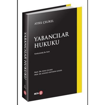 YABANCILAR HUKUKU - AYSEL ÇELİKEL