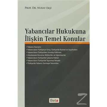 YABANCILAR HUKUKUNA İLIŞKIN TEMEL KONULAR - NURAY EKŞI
