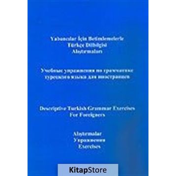 Yabancılar için Betimlemelerle Türkçe Dilbilgisi Alıştırmalarıİngilizce - Türkçe - Yusuf Polat Gökay Abeş Ebru Akgüner Bulut