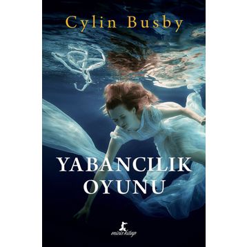 Yabancılık Oyunu - Cylin Busby