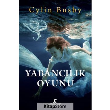 Yabancılık Oyunu - Cylin Busby
