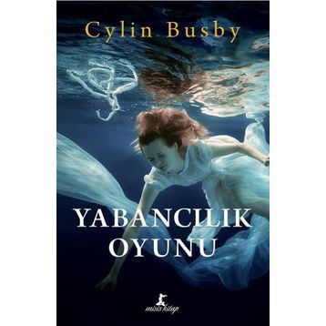 Yabancılık Oyunu - Cylin Busby