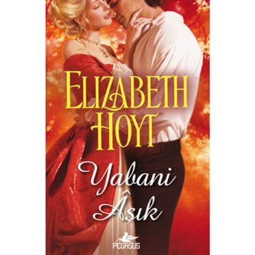 YABANI AŞIK - ELIZABETH HOYT