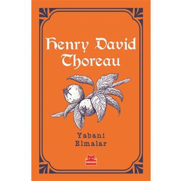 Yabani Elmalar - Henry David Thoreau