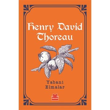 Yabani Elmalar - Henry David Thoreau