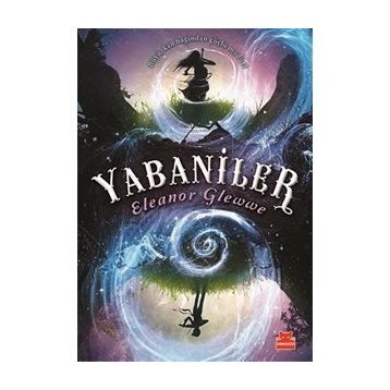 Yabaniler - Eleanor Glewwe
