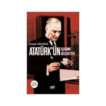 Yade Yayınları Atatürk’ün Uşağının Gizli Defteri