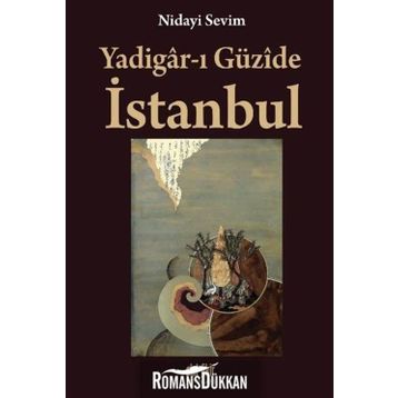 Yadigar-ı Güzide Istanbul - Nidayi Sevim