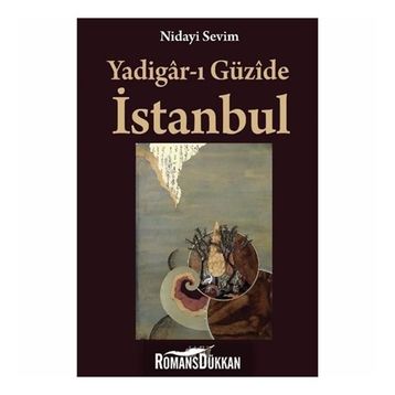 Yadigar-ı Güzide Istanbul - Nidayi Sevim