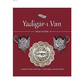 Yadigar-ı Van - Selçuk Güzeloğlu