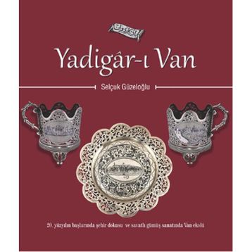 Yadigar-ı Van - Selçuk Güzeloğlu