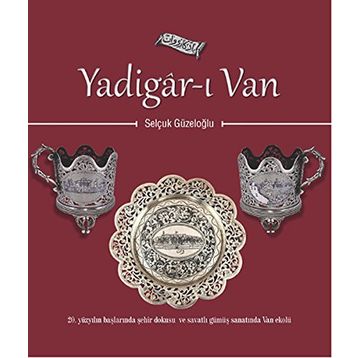 Yadigar-ı Van - Selçuk Güzeloğlu
