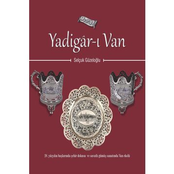 Yadigar-ı Van - Selçuk Güzeloğlu