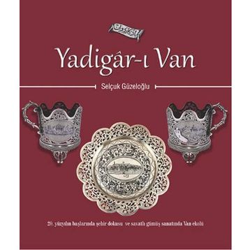 Yadigar-ı Van - Selçuk Güzeloğlu