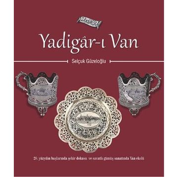 Yadigar-ı Van - Selçuk Güzeloğlu
