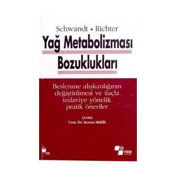 Yağ Metabolizması Bozuklukları - Peter Schwandt Werner O. Richer