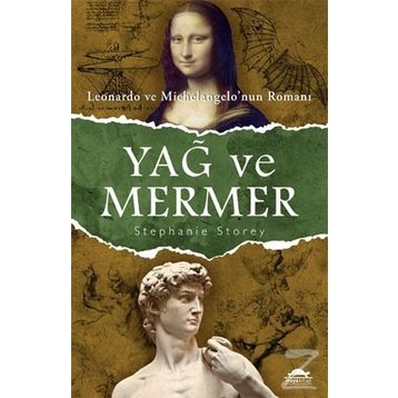 Yağ Ve Mermer - Stephanie Storey