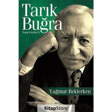 YAĞMUR BEKLERKEN - TARIK BUĞRA