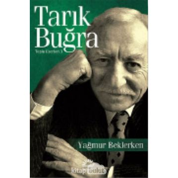 YAĞMUR BEKLERKEN - TARIK BUĞRA