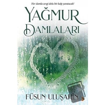 Yağmur Damlaları - Füsun Uluşahin