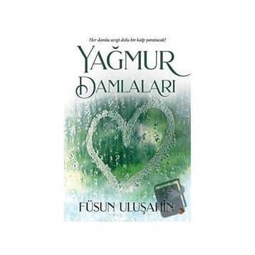 Yağmur Damlaları - Füsun Uluşahin