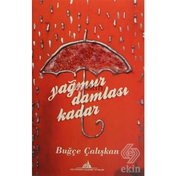 Yağmur Damlası Kadar - Buğçe Çalışkan