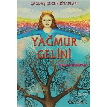 YAĞMUR GELINI - MEHMET BAŞARAN
