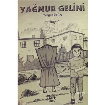 YAĞMUR GELINI - MEHMET BAŞARAN