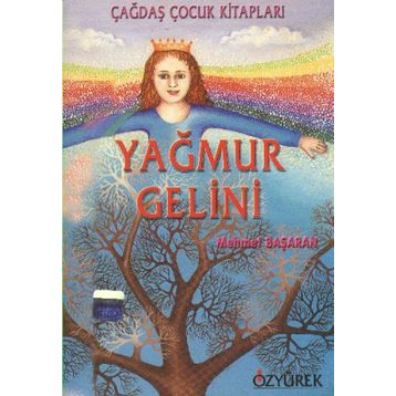 YAĞMUR GELINI - MEHMET BAŞARAN