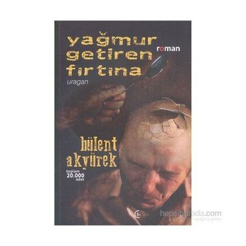 Yağmur Getiren Fırtına - Bülent Akyürek