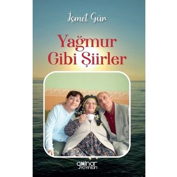 Yağmur Gibi Şiirler Gülnar Yayınları