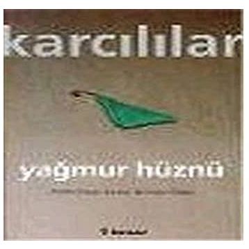 YAĞMUR HÜZNÜ - AHMET KARCILILAR