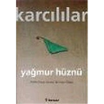 YAĞMUR HÜZNÜ - AHMET KARCILILAR