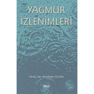 Yağmur İzlenimleri - Mustafa Tözün
