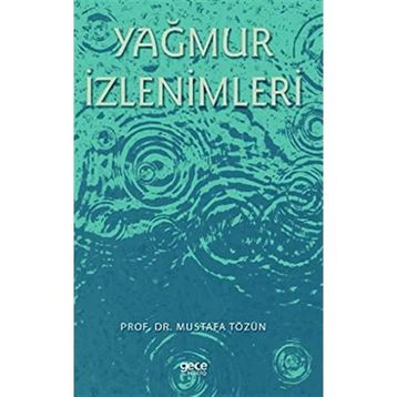Yağmur İzlenimleri - Mustafa Tözün