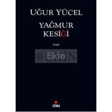 YAĞMUR KESIĞI - UĞUR YÜCEL
