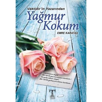 Yağmur Kokum - Emre Karataş