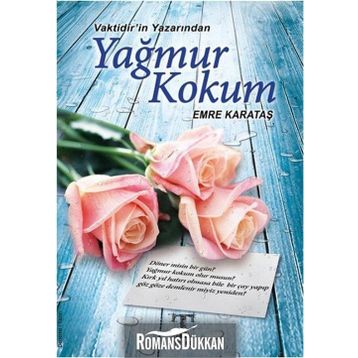 Yağmur Kokum - Emre Karataş