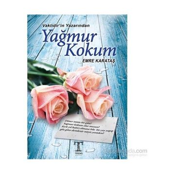 Yağmur Kokum - Emre Karataş
