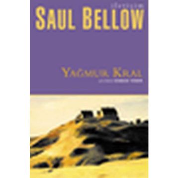 YAĞMUR KRAL - SAUL BELLOW