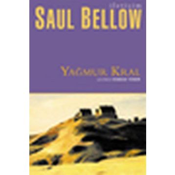 YAĞMUR KRAL - SAUL BELLOW
