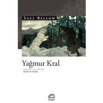 YAĞMUR KRAL - SAUL BELLOW