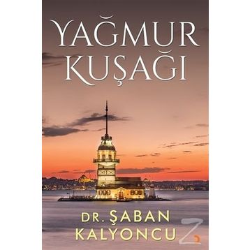 Yağmur Kuşağı - Şaban Kalyoncu