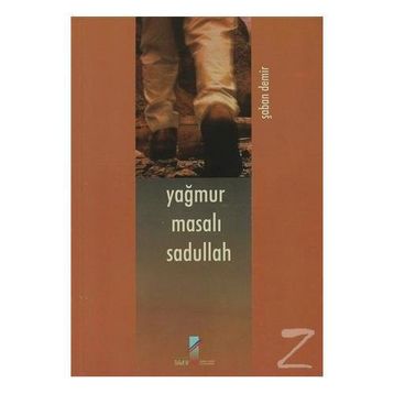 Yağmur Masalı Sadullah - Şaban Demir