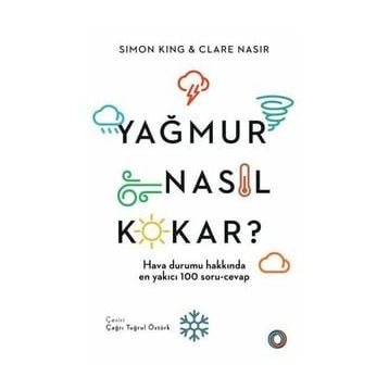 Yağmur Nasıl Kokar? - Simon King Clare Nasir