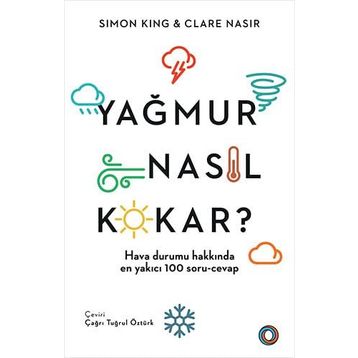Yağmur Nasıl Kokar? - Simon King Clare Nasir