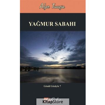 Yağmur Sabahı - Afşar Timuçin